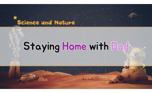 Staying Home with Dad